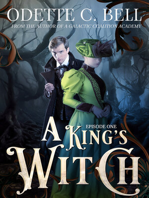 cover image of A King's Witch Episode One